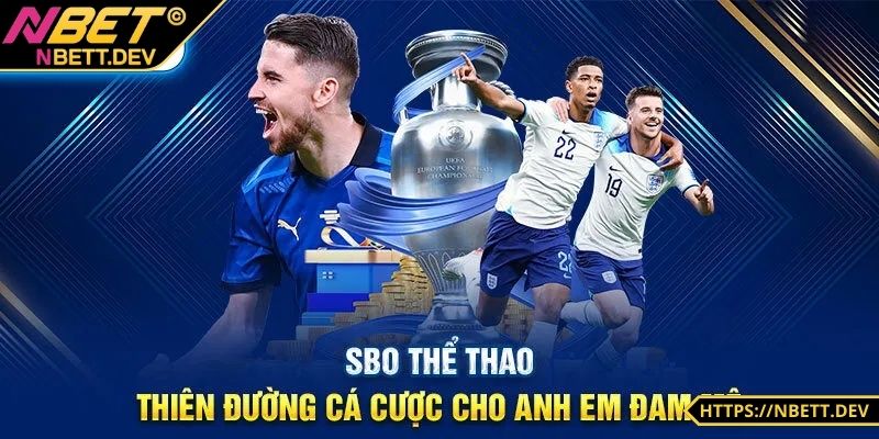 SBO Thể Thao - Khám Phá Trải Nghiệm Cá Cược Đỉnh Cao 2 Bóng đá luôn chiếm ưu thế với hàng nghìn giải đấu lớn nhỏ