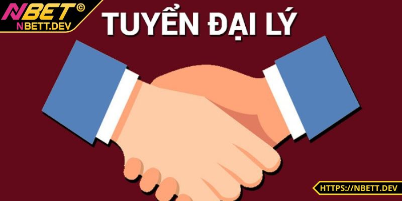 Đại Lý NBET - Khám Phá Những Lợi Ích Khi Hợp Tác 1 Sơ lược về đại lý NBET